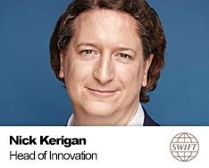 Nick Kerigan SWIFT | Head of Innovation Execution